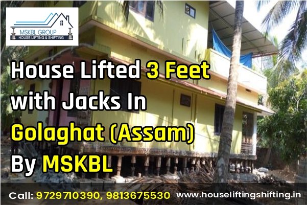 House Lifting Services in Golaghat (Assam)