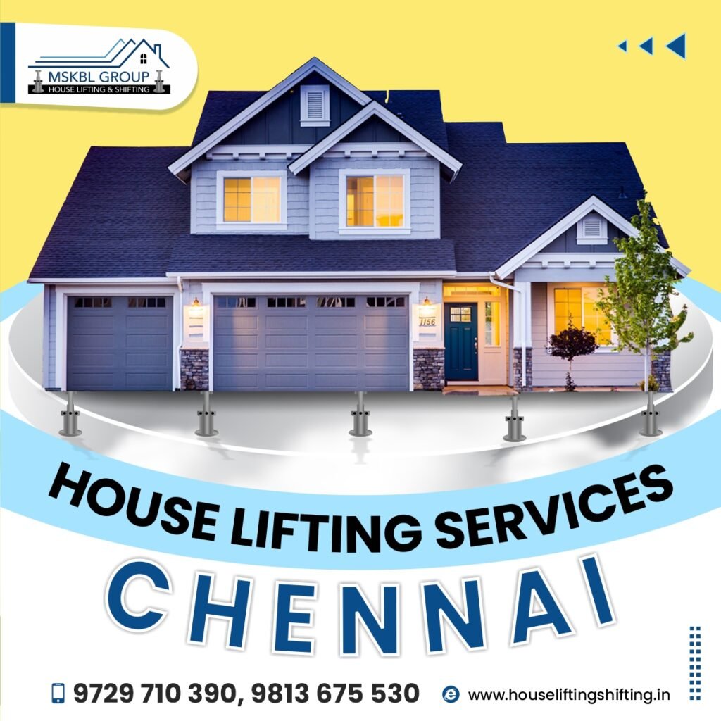 House Lifting Services in Chennai Tamilnadu