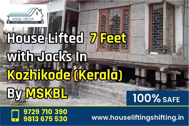 House Lifting Services in Kozhikode